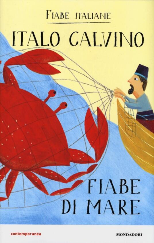 Fiabe Di Mare Fiabe Italiane Ediz Illustrata Italo Calvino Libro