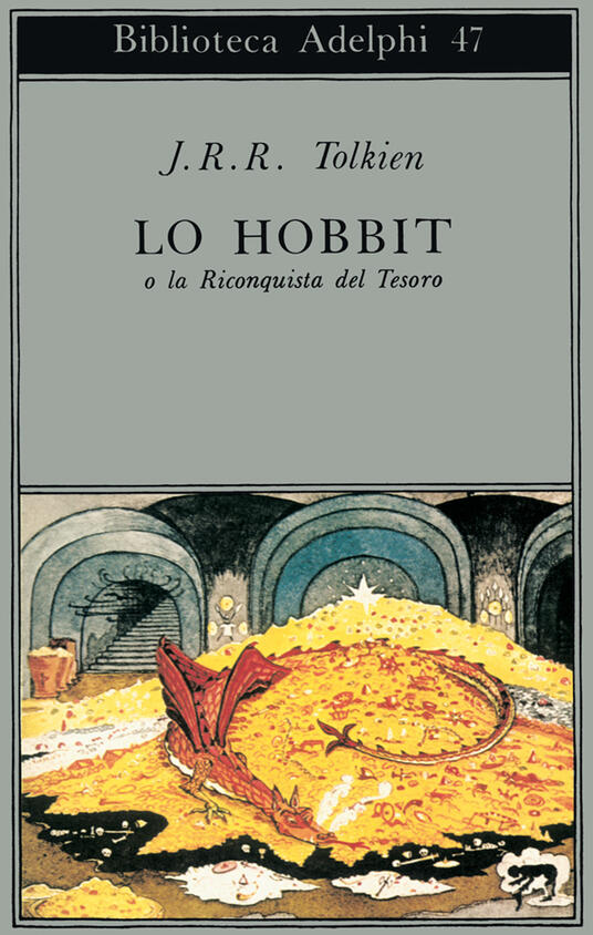 Lo Hobbit O La Riconquista Del Tesoro John R R Tolkien Libro