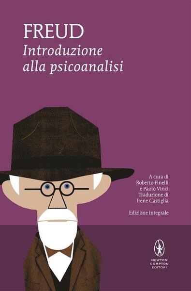 Introduzione Alla Psicoanalisi Tutte Le Lezioni Ediz Integrale