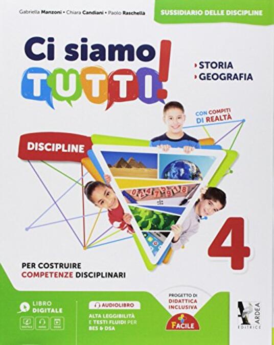 Ci Siamo Tutti Storia E Geografia Per La Classe Della Scuola