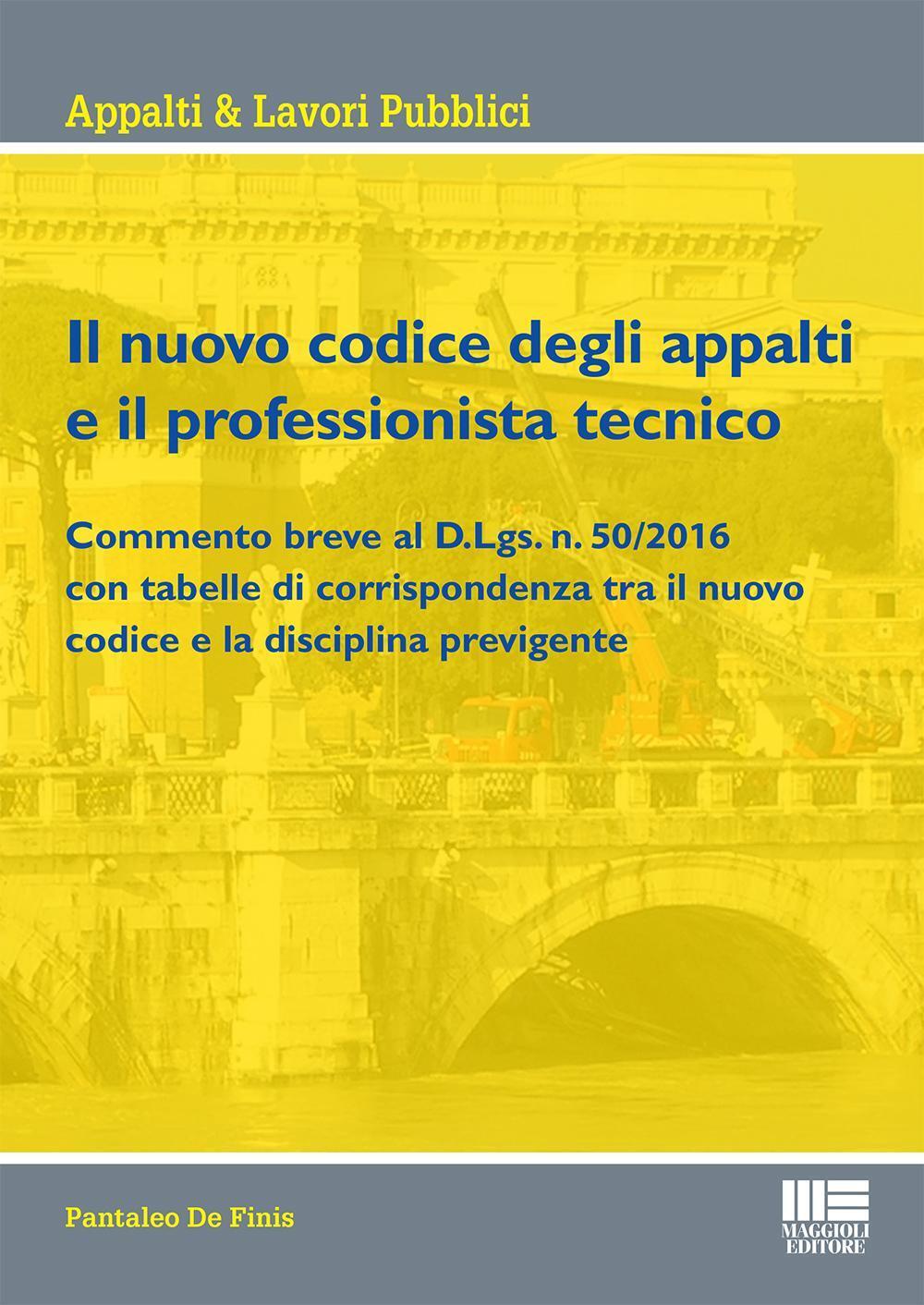 Il Nuovo Codice Degli Appalti E Il Professionista Tecnico P De Finis