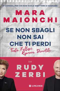 Libro Se non sbagli non sai che ti perdi. Copia autografata con ex libris Mara Maionchi Rudy Zerbi