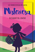 Libro Misteriosa. Le storie di Olga di carta. Copia autografata Elisabetta Gnone