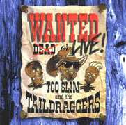 CD Wanted Dead or Live Too Slim Taildraggers