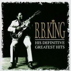 CD His Definitive Greatest Hits B.B. King