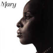 CD Mary Mary J. Blige