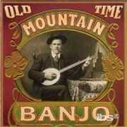 CD Old Time Mountain Banjo