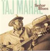 CD Senor Blues Taj Mahal