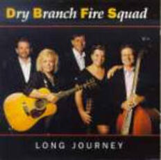 CD Long Journey Dry Branch Fire Squad