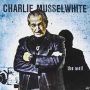 CD The Well Charlie Musselwhite