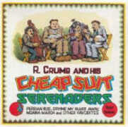 CD Chasin' the Rainbow Robert Crumb Cheap Suit Serenades