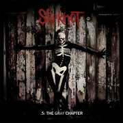 CD 5. The Gray Chapter Slipknot