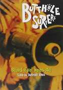 Film Butthole Surfers. Blind's Eye Sees All