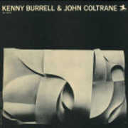 CD Kenny Burrell & John Coltrane Kenny Burrell John Coltrane