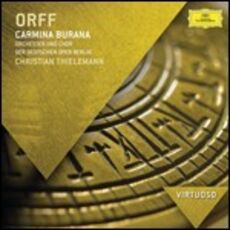 CD Carmina Burana Carl Orff Christian Thielemann Orchester der Deutschen Oper Berlino