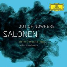 CD Out of Nowhere - Concerto per violino - Nyx Esa-Pekka Salonen Leila Josefowicz Finnish Radio Symphony Orchestra