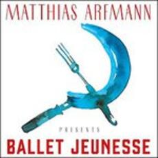 CD Ballet Jeunesse Matthias Arfmann