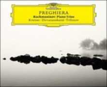 CD Preghiera. Trio con pianoforte Sergej Vasilevich Rachmaninov Gidon Kremer Daniil Trifonov