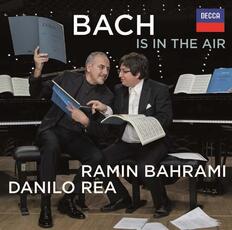 CD Bach is in the Air Johann Sebastian Bach Danilo Rea Ramin Bahrami