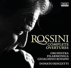CD Ouvertures complete Gioachino Rossini Donato Renzetti Orchestra Filarmonica Gioachino Rossini