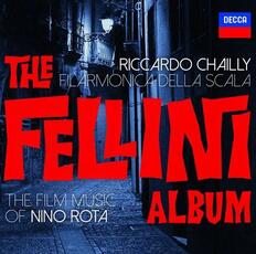 CD The Fellini Album Nino Rota Riccardo Chailly Orchestra del Teatro alla Scala di Milano