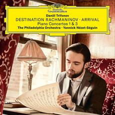 CD Destination Rachmaninov Sergej Vasilevich Rachmaninov Philadelphia Orchestra Yannick Nezet-Seguin