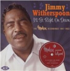 CD I'll Be Right On Down Jimmy Witherspoon