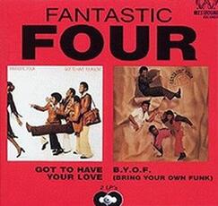CD Got to Have your Love - Bring your own Funk Fantastic Four