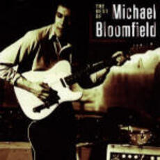 CD The Best of Michael Bloomfield Michael Bloomfield
