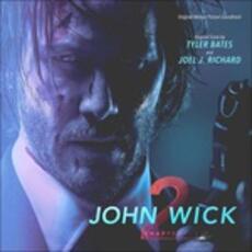 CD John Wick. Chapter 2 (Colonna Sonora) Tyler Bates Joel J. Richard