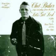 CD Sings and plays from the Film Let's Get Lost Chet Baker