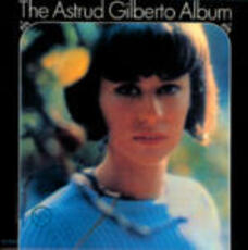 CD The Astrud Gilberto Album Astrud Gilberto