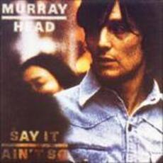 CD Say It Ain't so Murray Head