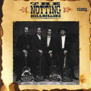 CD Missing ...Presumed Having a Good Time Notting Hillbillies