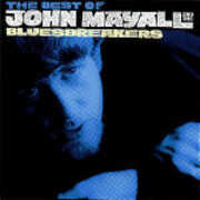 CD At it All Began: The Best of John Mayall Bluesbreakers