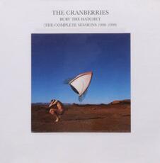 CD Bury the Hatchet (Remastered + Bonus Tracks) Cranberries