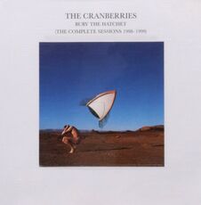 CD Bury the Hatchet (Remastered + Bonus Tracks) Cranberries
