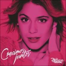 CD Crecimos Juntos (Colonna sonora) Violetta