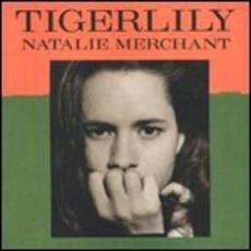 CD Tigerlily Natalie Merchant
