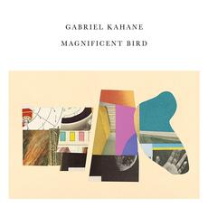 CD Magnificent Bird Gabriel Kahane