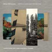 CD Variations on a Melancholy Theme Brad Mehldau Orpheus Chamber Orchestra