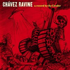 Vinile Chavez Ravine Ry Cooder