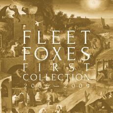 CD First Collection 2006-2009 Fleet Foxes