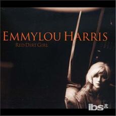 CD Red Dirt Girl Emmylou Harris