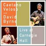 CD Live at Carnegie Hall David Byrne Caetano Veloso