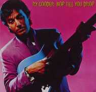 CD Bop Till You Drop Ry Cooder
