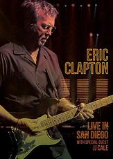 Film Eric Clapton. Live in San Diego. Eith Special Guest JJ Cale (DVD)