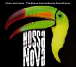 CD The Bossa Nova & Samba Soundtracks (Colonna Sonora) Ennio Morricone