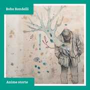 Vinile Anime storte. Copia Autografata Bobo Rondelli