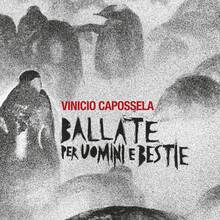 Vinile Ballate per uomini e bestie (Copia Autografata) (Esclusiva IBS.it) Vinicio Capossela